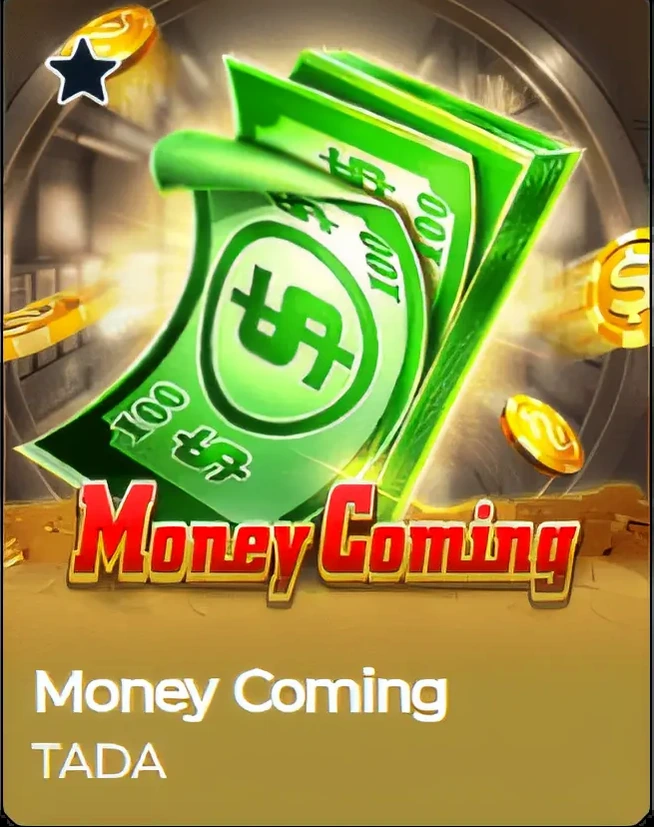 Money Coming